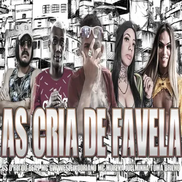 As Cria de Favela (feat. Mc Morena & Mc Gw) (Brega Funk)-cover