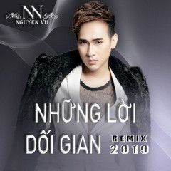 Những Lời Dối Gian( Remix)