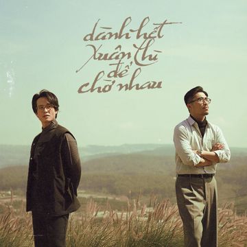 Dành Hết Xuân Thì Để Chờ Nhau-cover