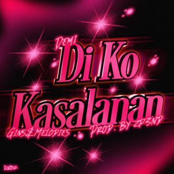 Di Ko Kasalanan (feat. gins&melodies)-cover