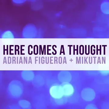 Here Comes a Thought-cover