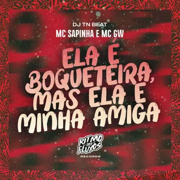 Ela É Boqueteira, Mas Ela É Minha Amiga-cover