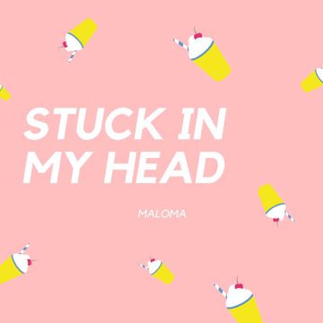 Stuck In My Head