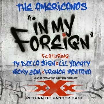 In My Foreign (feat. Ty Dolla $ign, Lil Yachty, Nicky Jam & French Montana)-cover