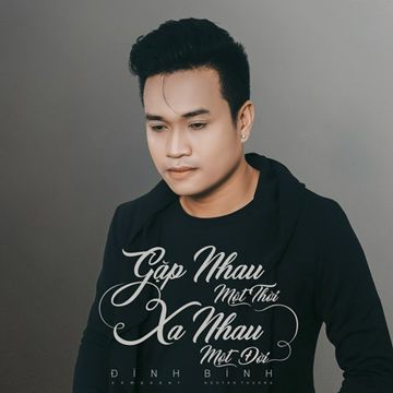 Gặp Nhau Một Thời Xa Nhau Một Đời-cover