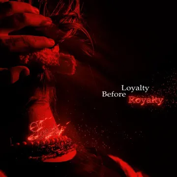 Loyalty Before Royalty-cover