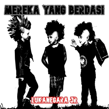 Mereka Yang Berdasi (LUKANEGARA JUNIOR Remix)-cover