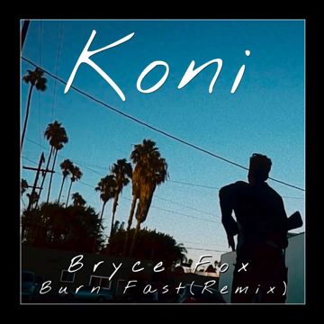 Burn Fast (Koni Remix)-cover
