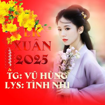 LK XUÂN 2025 – UP QUỐC ANH-cover