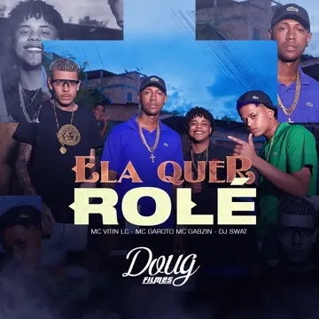 Ela Quer Rolê-cover