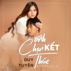 Anh Chọn Kết Thúc-cover
