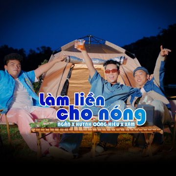 Làm Liền Cho Nóng-cover