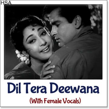 Dil Ho Gaya Hai Tera Deewana