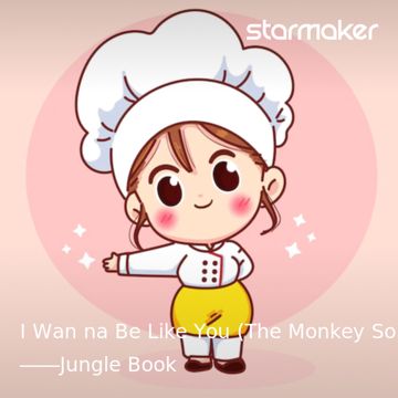 I Wan'na Be Like You (The Monkey Song)