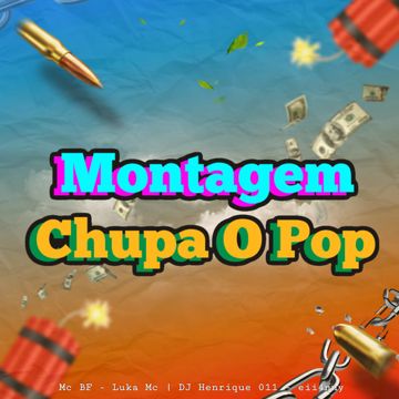Montagem Chupa o Pop-cover