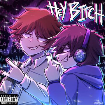 hey bitch-cover