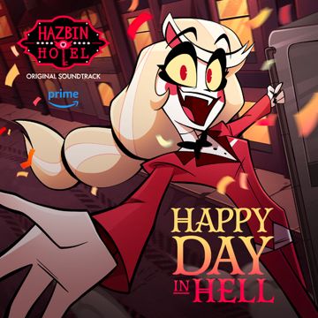 Happy Day In Hell (Hazbin Hotel Original Soundtrack)-cover