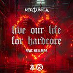Live Our Life for Hardcore-cover