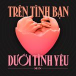 Trên Tình Bạn Dưới Tình Yêu-cover