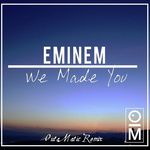 We Made You(OutaMatic Remix)-cover