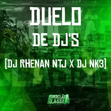 Duelo de Dj's - Rhenan Ntj X Nk3-cover