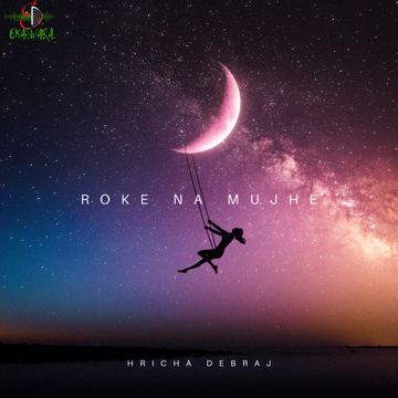 Roke Na Mujhe