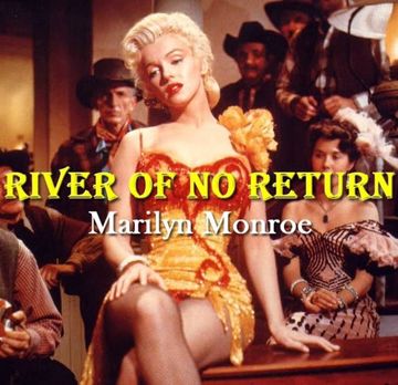 River of No Return