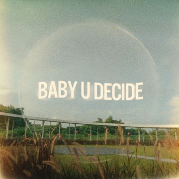 Baby U Decide-cover