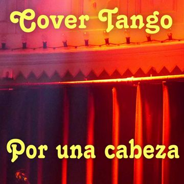 Por una cabeza-cover