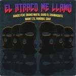 El Atraco Me Llamo(feat. souf, gabo el chamaquito, drako mafia, fandqui & maiky 23)-cover
