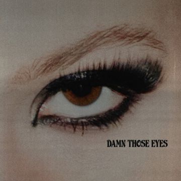Damn Those Eyes-cover