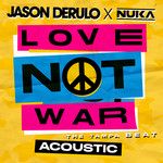 Love Not War (The Tampa Beat)(Acoustic)-cover