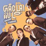 Gác Lại Âu Lo-cover