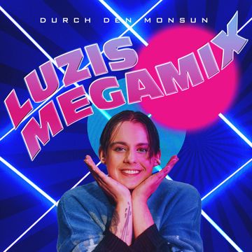 Durch den Monsun - LUZIs Megamix-cover