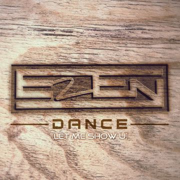 Dance (Let Me Show U)-cover