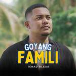 Goyang Famili