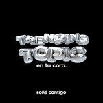 soñé contigo - trending topic en tu cora-cover