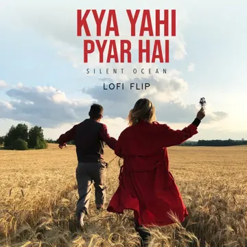 Kya Yahi Pyar Hai (Lofi Flip)-cover