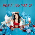 Don't You Save Us-cover
