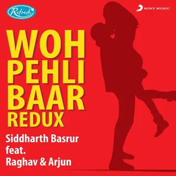 Woh Pehli Baar (Redux)-cover