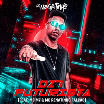 Dz7 Futurista (feat. MC M7 & MC Renatinho Falcão)-cover