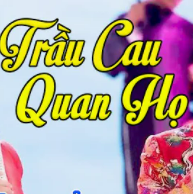Trầu Cau Quan Họ