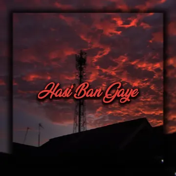 Hasi Ban Gaye-cover