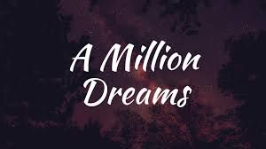 A Million Dream