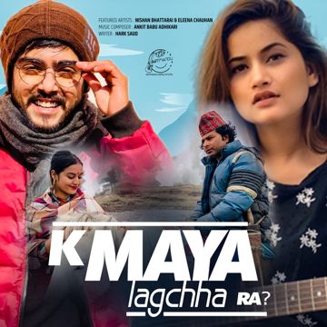 K maya lagchha ra?-cover