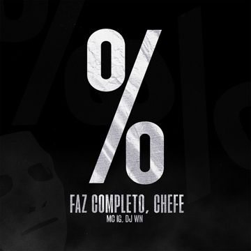 Faz Completo, Chefe-cover