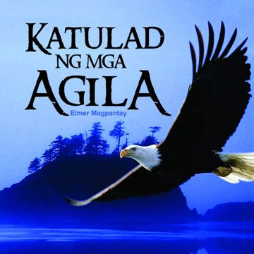 Katulad ng mga Agila -cover