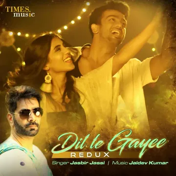 Dil Le Gayee Redux-cover