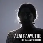 Alai Paayuthe (feat. Rajani Shridhar)-cover