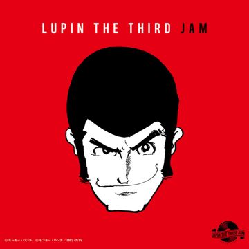 THEME FROM LUPIN Ⅲ 2019 － LUPIN THE THIRD JAM Remixed by AmPm-cover